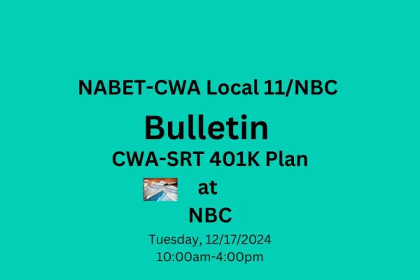 NABET-CWA Local 11 Bulletin -CWA - SRT Plan at NBC