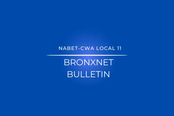 NABET-CWA Local 11 BronxNet Bulletin